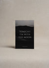 "Tonight I'm with the Moon" by Remy Road