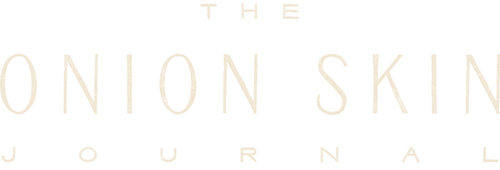 THE ONION SKIN JOURNAL 